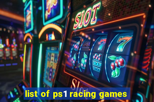 list of ps1 racing games